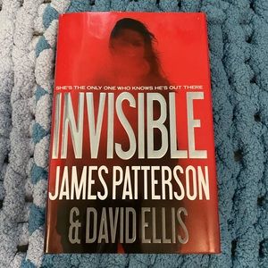 Invisible by James Patterson and David Ellis